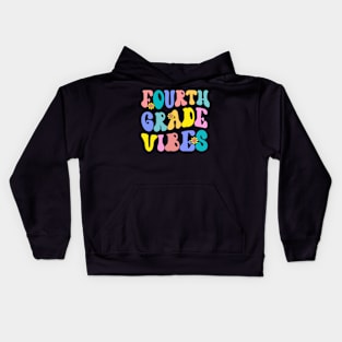 Fourth Grade Vibes First Day Back to School Teacher Students Kids Hoodie